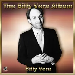 The Billy Vera Album - Billy Vera The Billy Vera Album - Billy Vera