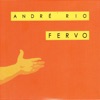 Fervo (André Rio 20 Anos de Frevo)