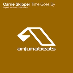 Carrie Skipper - Time Goes By (Super8 Bangin' Mix)