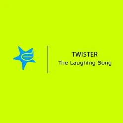 The Laughing Song - Single - Twister The Laughing Song - Single - Twister
