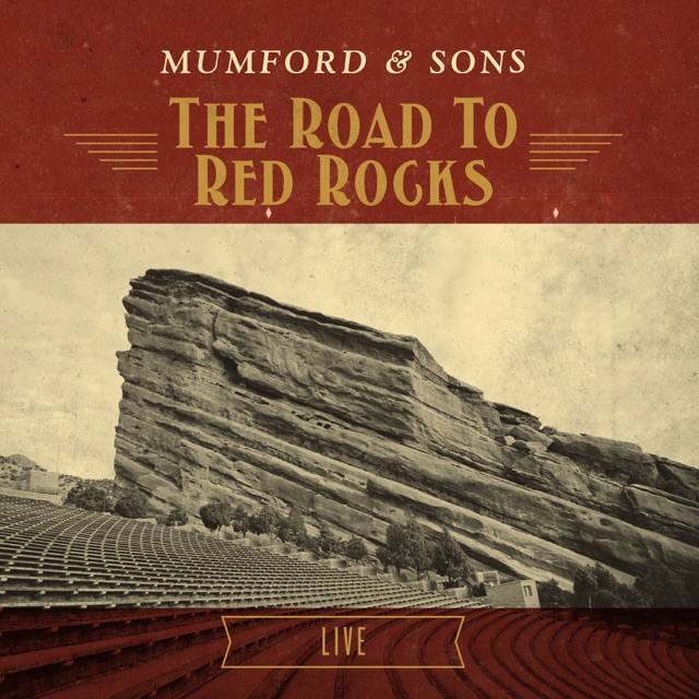 Mumford & Sons The Road To Red Rocks (Live) Album Cover