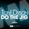 Stream & download Do the J!g - Single