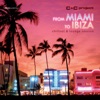 From Miami to Ibiza (Chillout & Lounge Session), 2012