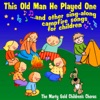 This Old Man He Played One…and Other Singalong Campfire Songs for Children