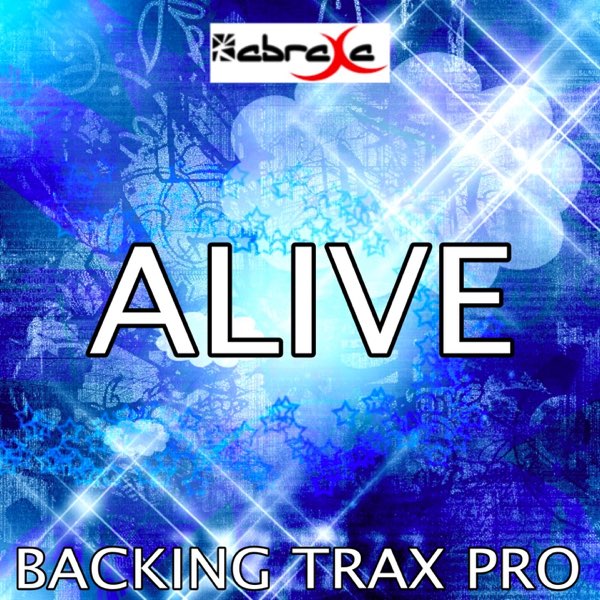 Alive Karaoke Version Originally Performed By Krewella Single By Backing Trax Pro On Apple Music