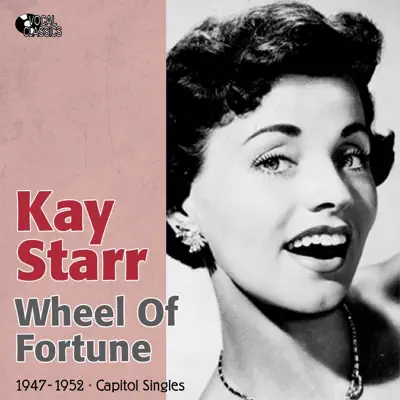 Wheel of Fortune (Capitol Singles 1947 - 1952) - Kay Starr Wheel of Fortune (Capitol Singles 1947 - 1952) - Kay Starr