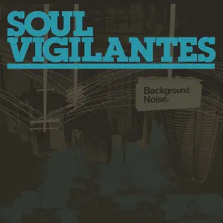 descargar álbum Soul Vigilantes - Background Noise