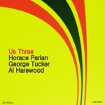 Horace Parlan, George Tucker & Al Harewood - I Want to Be Loved