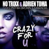 Crazy for U (feat. Cynthia Brown & Maradja) - EP