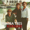 Rumba Tres Karaoke - Rumba Tres