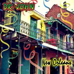 New Orleans - Dr. John