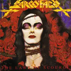 The Laws of Scourge - Sarcofago