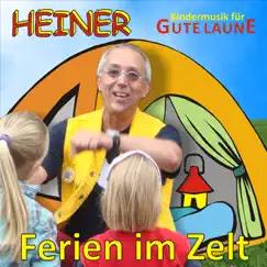 Ferien im Zelt - Single by Heiner Rusche album reviews, ratings, credits