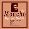 Moncho - Rey del Bolero, Vol. 1, 2014