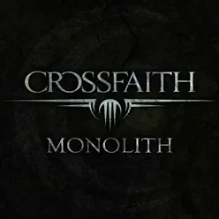 Monolith - Single - Crossfaith