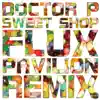 Sweet Shop (Flux Pavilion Remix) - Single album lyrics, reviews, download