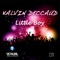 Little Boy (Mac Monroe Remix) - Kalvin Deccaud lyrics