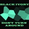 Black Ivory - Surrender