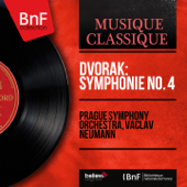 Dvořák: Symphonie No. 4 (Stereo Version) - Prague Symphony Orchestra & Václav Neumann
