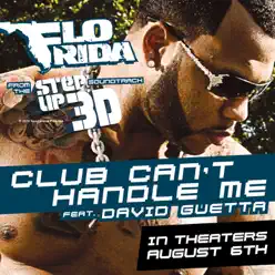 Club Can't Handle Me (feat. David Guetta) - Single - Flo Rida