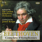 Beethoven: Complete 9 Symphonies (Digitally Remastered) - London Symphony Orchestra & Josef Krips