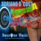 O Morro do Samba (DJ Alex F Remix) - Adriano D`Costa lyrics