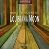 Meritage Best of Country: Louisiana Moon, Vol. 1, 2013