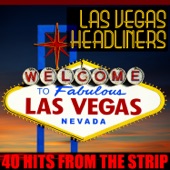 Las Vegas Headliners 40 Hits From the Strip artwork