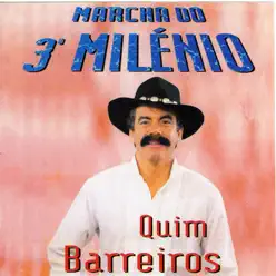 Marcha do 3º Milénio - Quim Barreiros