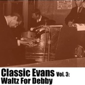 Classic Evans, Vol. 3: Waltz for Debby artwork
