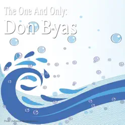 The One and Only: Don Byas - Don Byas The One and Only: Don Byas - Don Byas