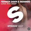Redondo & Bolier - Love Too Deep