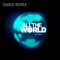 All the World (Dance Remix) artwork
