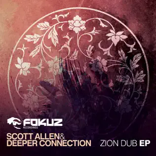 baixar álbum Scott Allen & Deeper Connection - Zion Dub EP