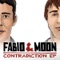 Contradiction - DJ Fabio & Moon lyrics