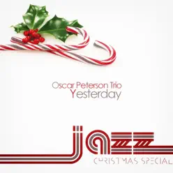 Yesterday - Oscar Peterson Trio Yesterday - Oscar Peterson Trio