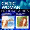 Holidays & Hits: Christmas Celebration / The Greatest Journey