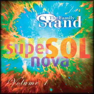 descargar álbum The Family Stand - Super Sol Nova Vol1