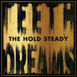 Teeth Dreams - The Hold Steady
