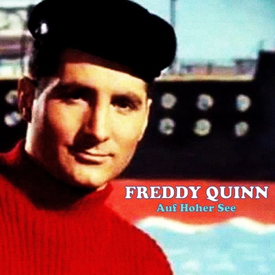 Auf Hoher See - Freddy Quinn