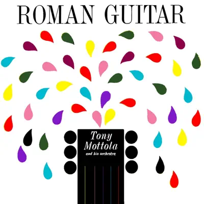 Roman Guitar - Tony Mottola