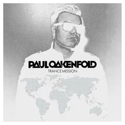 Trance Mission - Paul Oakenfold
