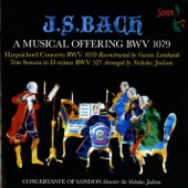 J.S. Bach: A Musical Offering, BWV 1079 - Harpsichord Concerto, BWV 1059 & Trio Sonata in D Minor, BWV 527 artwork