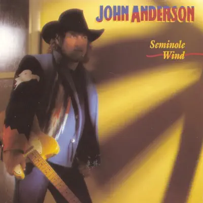 Seminole Wind - John Anderson