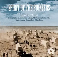 Spirit of the Pioneers by The Slovenian Police Orchestra, Peter Kleine Schaars, Edward Petersen & The Washington Winds album reviews, ratings, credits