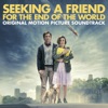 Seeking a Friend for the End of the World (Original Motion Picture Soundtrack) artwork