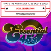 Soul Generation - That's the Way It's Got to Be (Body and Soul)