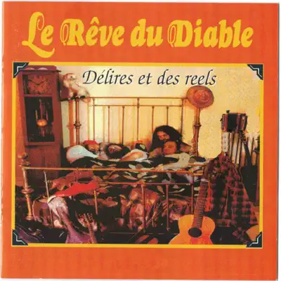 Délire et des reels - Le Rêve du Diable Délire et des reels - Le Rêve du Diable