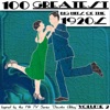 100 Greatest Big Hits of the 1920's, Vol. 2 (Inspired By the Hit TV Series 