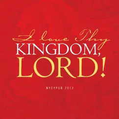 I Love Thy Kingdom, Lord! by NYCYPCD album reviews, ratings, credits